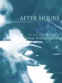 After Hours on My Travels pentru pian solo - After Hours on My Travels for Piano Solo