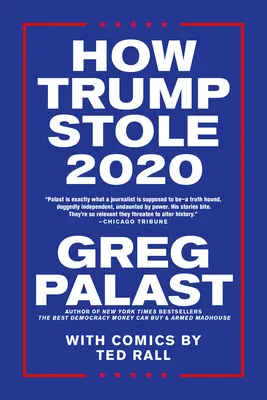 Cum a furat Trump 2020: Vânătoarea de alegători dispăruți ai Americii - How Trump Stole 2020: The Hunt for America's Vanished Voters