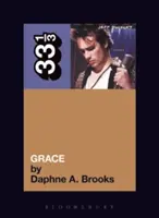Grace a lui Jeff Buckley - Jeff Buckley's Grace