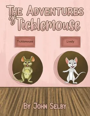 Aventurile lui Ticklemouse - The Adventures of Ticklemouse