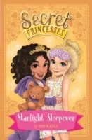 Prințesele secrete: Starlight Sleepover - Cartea 3 - Secret Princesses: Starlight Sleepover - Book 3