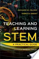 Predarea și învățarea Stem: un ghid practic - Teaching and Learning Stem: A Practical Guide