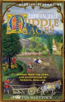 Scurtă istorie a vieții în Evul Mediu - Brief History of Life in the Middle Ages