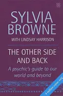 Other Side And Back - Ghidul unui medium către lumea de dincolo - Other Side And Back - A psychic's guide to the world beyond