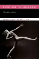 Dansul și corpul trăit - Dance And The Lived Body