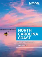Coasta Carolina de Nord: Cu Outer Banks - Moon North Carolina Coast: With the Outer Banks