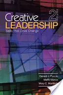 Leadership creativ: Abilități care conduc la schimbare - Creative Leadership: Skills That Drive Change