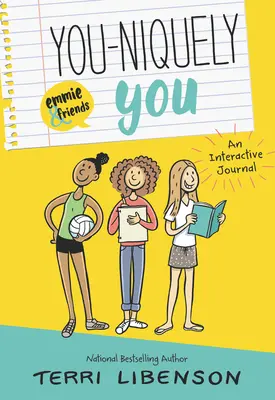 You-Niquely You: Un jurnal interactiv Emmie & Friends - You-Niquely You: An Emmie & Friends Interactive Journal