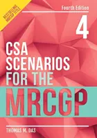 Scenarii CSA pentru MRCGP, ediția a patra (Das Thomas (GP în Londra)) - CSA Scenarios for the MRCGP, fourth edition (Das Thomas (GP in London))