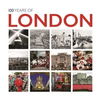 100 de ani de Londra - 100 Years of London