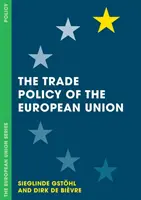 Politica comercială a Uniunii Europene - The Trade Policy of the European Union