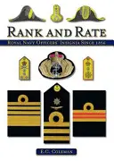 Rank and Rate - Insignele ofițerilor din Marina Regală începând cu 1856 - Rank and Rate - Royal Naval Officers' Insignia Since 1856