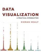 Vizualizarea datelor: O introducere practică - Data Visualization: A Practical Introduction