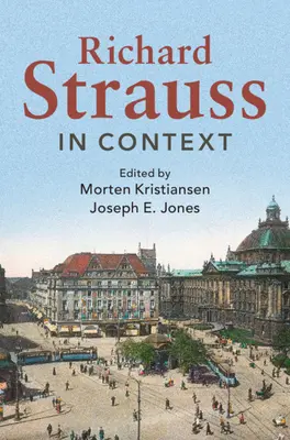Richard Strauss în context - Richard Strauss in Context