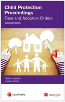 PROCEDURI DE PROTECȚIE A COPILULUI ÎNGRIJIRE ȘI ADOPȚIE - CHILD PROTECTION PROCEEDINGS CARE & ADOP