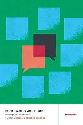 Conversații cu lucruri: Design UX pentru chat și voce - Conversations with Things: UX Design for Chat and Voice