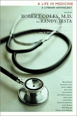 O viață în medicină: O antologie literară - A Life in Medicine: A Literary Anthology