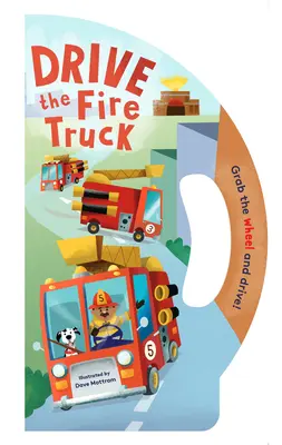 Condu camionul de pompieri - Drive the Fire Truck