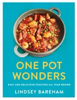 One Pot Wonders: Festin ușor și delicios pe tot parcursul anului - One Pot Wonders: Easy and Delicious Feasting All Year Round