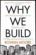 De ce construim - Why We Build