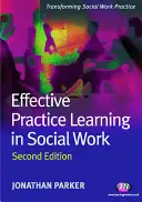 Învățarea practică eficientă în asistența socială - Effective Practice Learning in Social Work