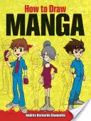 Cum să desenezi manga - How to Draw Manga