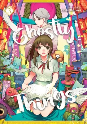 Lucruri fantomatice Vol. 3 - Ghostly Things Vol. 3