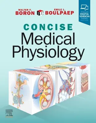 Fiziologie medicală concisă Boron & Boulpaep - Boron & Boulpaep Concise Medical Physiology