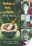 Vindecarea cu ierburi și ritualuri: O tradiție mexicană - Healing with Herbs and Rituals: A Mexican Tradition