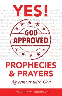 Profeții și rugăciuni aprobate de Dumnezeu: Acordul cu Dumnezeu - God Approved Prophecies & Prayers: Agreement with God