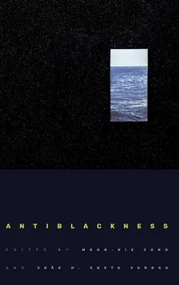Antinegritate - Antiblackness