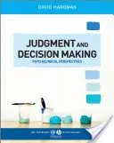Judecata și luarea deciziilor: Perspective psihologice - Judgment and Decision Making: Psychological Perspectives