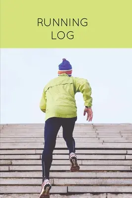 Jurnal de alergare: Jurnal zilnic de antrenament și registru personal de alergare poate urmări distanța, timpul și multe altele, cadou pentru alergători, jurnal - Running Log: Daily Training Journal & Personal Run Record Book Can Track Distance, Time & More, Runners Gift, Diary