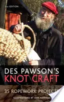 Des Pawson's Knot Craft - 35 de proiecte cu frânghii - Des Pawson's Knot Craft - 35 Ropework Projects