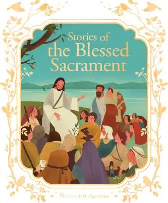 Poveștile Sfântului Sacrament - Stories of the Blessed Sacrament