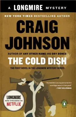 The Cold Dish: Un mister Longmire - The Cold Dish: A Longmire Mystery