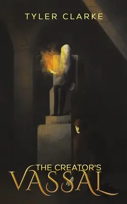 Vasalul creatorului - The Creator's Vassal