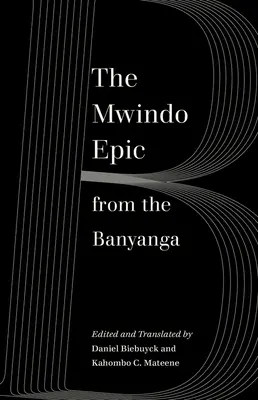 Epopeea Mwindo din Banyanga - The Mwindo Epic from the Banyanga