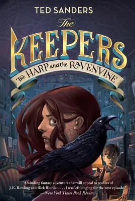 Păstrătorii nr. 2: Harfa și Ravenvine - The Keepers #2: The Harp and the Ravenvine