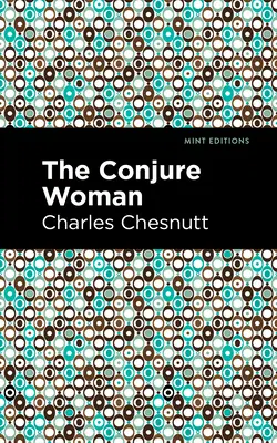 Femeia conjurată - The Conjure Woman