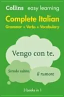 Complete Italian Grammar Verbs Vocabulary: 3 cărți în 1 - Complete Italian Grammar Verbs Vocabulary: 3 Books in 1