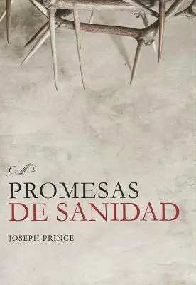 Promesas de Sanidad = Promisiuni de vindecare - Promesas de Sanidad = Healing Promises