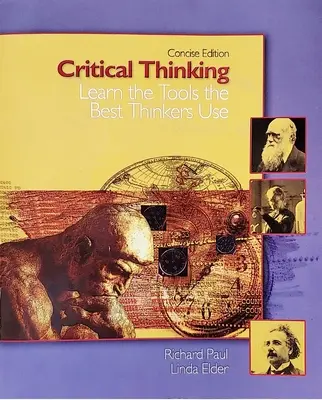 Gândirea critică - Învățați instrumentele pe care le folosesc cei mai buni gânditori - Critical Thinking - Learn the Tools the Best Thinkers Use