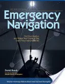 Navigație de urgență, ediția a 2-a: Metode improvizate și fără instrumente pentru marinarul prudent (Improvised and No-Instrument Methods for the Prudent Mariner) - Emergency Navigation, 2nd Edition: Improvised and No-Instrument Methods for the Prudent Mariner