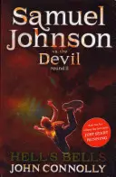 Hell's Bells - O aventură a lui Samuel Johnson: 2 - Hell's Bells - A Samuel Johnson Adventure: 2