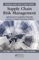 Managementul riscurilor lanțului de aprovizionare: Aplicarea principiilor de achiziție sigură pentru a asigura un produs tehnologic de încredere - Supply Chain Risk Management: Applying Secure Acquisition Principles to Ensure a Trusted Technology Product