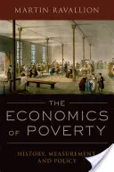 Economia sărăciei: Istorie, măsurare și politici - The Economics of Poverty: History, Measurement, and Policy