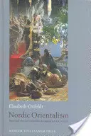 Orientalismul nordic: Parisul și imaginarul cosmopolit 1800-1900 - Nordic Orientalism: Paris and the Cosmopolitan Imagination 1800-1900