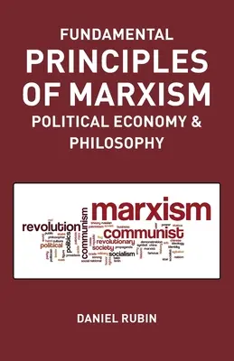 Prncipiile fundamentale ale marxismului: economie politică și filosofie - Fundamental Prnciples of Marxism: political economy and philosophy