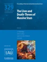 Viața și ritmul de moarte al stelelor masive (Iau S329) - The Lives and Death-Throes of Massive Stars (Iau S329)